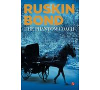 Ruskin Bond THE PHANTOM COACH (Tascabile)