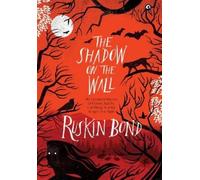 Ruskin Bond The Shadow on the Wall (Copertina rigida)