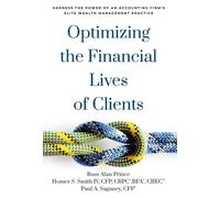 Russ Alan Prince Cfp Smith C Optimizing the Financial Lives (Copertina rigida)