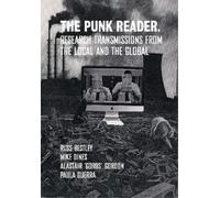Russ Bestley The Punk Reader (Tascabile) Global Punk