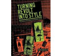 Russ Bestley Turning Revolt into Style (Copertina rigida)
