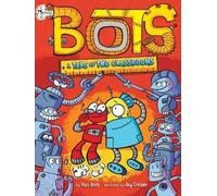 Russ Bolts A Tale of Two Classrooms (Copertina rigida) Bots