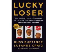 Russ Buettner Susanne Craig Lucky Loser (Tascabile)