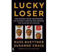 Russ Buettner Susanne Craig Lucky Loser (Tascabile)