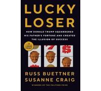 Russ Buettner Susanne Craig Lucky Loser (Tascabile)