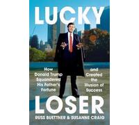 Russ Buettner Susanne Craig Lucky Loser (Tascabile)
