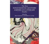 Russ Castronovo The New Nineteenth-Century American Literary (Copertina rigida)