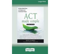 Russ Harris ACT Made Simple (Tascabile)