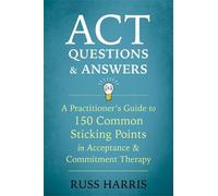 Russ Harris ACT Questions and Answers (Tascabile)