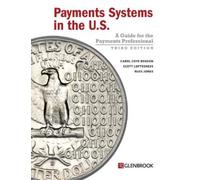 Russ Jones Scott Loftesness Carol Coye Ben Payments Systems in the U (Tascabile)