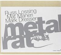 Russ Lossong, Mat Maneri & Mark Dresser - Metal Rat
