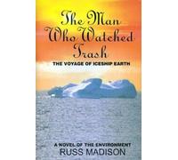 Russ Madison The Man Who Watched Trash (Copertina rigida)