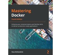 Russ McKendrick Mastering Docker (Tascabile)