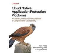 Russ Miles Stephen Giguere Tay Cloud Native Application Protection (Tascabile)