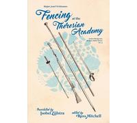 Russ Mitchell Fencing at the Theresian Academy (Tascabile)