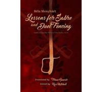 Russ Mitchell Lessons for Sabre and Duel-Fencing (Tascabile)