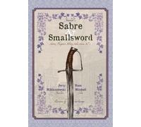 Russ Mitchell Timmlich's Sabre and Smallsword (Tascabile)
