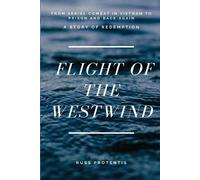 Russ Protentis Flight of the Westwind (Tascabile)