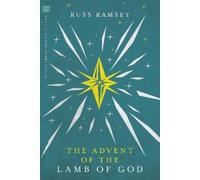 Russ Ramsey The Advent of the Lamb of God (Tascabile)