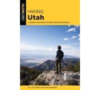 Russ Schneider Bill Schneider Hiking Utah (Tascabile) State Hiking Guides Series