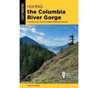 Russ Schneider Hiking the Columbia River Gorge (Tascabile)