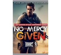 Russ Snyder No Mercy Given (Tascabile) Sgt. Marvin Styles Assignment