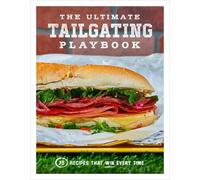 Russ T Fender The Ultimate Tailgating Playbook (Tascabile)