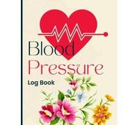 Russ West Blood Pressure Log Book (Tascabile)