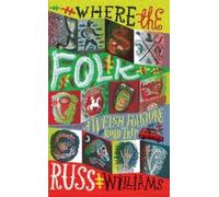 Russ Williams Where the Folk (Copertina rigida)