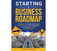 Russel Grant Starting a Business Roadmap (Tascabile)