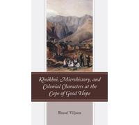 Russel Viljoen Khoikhoi, Microhistory, and Colonial Character (Copertina rigida)