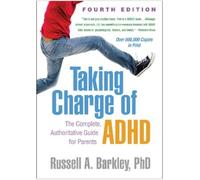 Russell A. Barkley Taking Charge of ADHD, Fourth Edition (Copertina rigida)