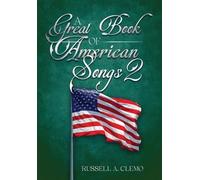 Russell A Clemo A Great Book of American Songs 2 (Copertina rigida)