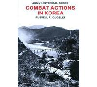 Russell A Gugeler Center of Military History United Combat Actions i (Tascabile)