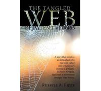 Russell A. Pizer The Tangled Web Of Patent #174465 (Copertina rigida)