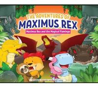 Russell Aaron Lynnette Aaron The Adventures of Maximus Rex (Copertina rigida)