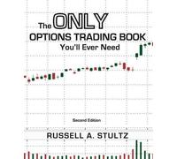 Russell Allen S The Only Options Trading Book You'll Ever Need (Seco (Tascabile)