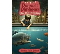Russell and the Man-Eating Piranhas: Doing Things for Friendship