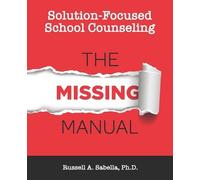 Russell Anthony Sabella Solution-Focused School Counseling (Tascabile)