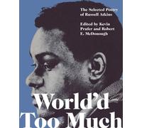 Russell Atkins World'd Too Much (Tascabile) Imagination