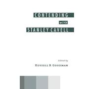 Russell B. Goodman Contending with Stanley Cavell (Copertina rigida)
