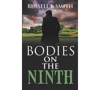 Russell B Smith Bodies on the Ninth (Tascabile) Lee Hunter Crime Files