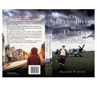 Russell B Smith The Beyondness of Things. (Tascabile)