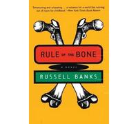 Russell Banks Rule of the Bone (Tascabile)