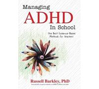 Russell Barkley Managing ADHD in School (Tascabile)