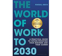 Russell Beck The World of Work to 2030 (Copertina rigida)