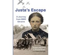 Russell Binkley Justina Neufeld Justa's Escape (Tascabile)