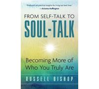 Russell Bishop From Self-Talk to Soul-Talk (Tascabile)