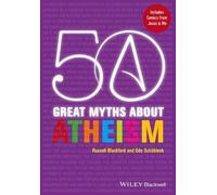 Russell Blackford 50 Great Myths About Atheism (Copertina rigida)