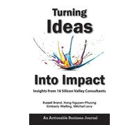 Russell Brand Hong Nguyen-Phuong Kimberly Wief Turning Ideas Into Im (Tascabile)